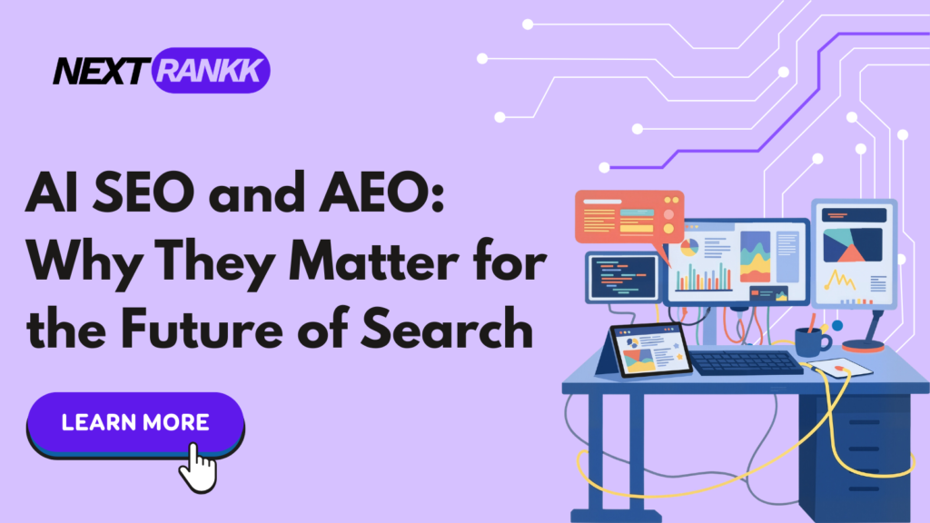 AI SEO and AEO: Why They Matter for the Future of Search